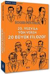 20. Y&uuml;zyıla Y&ouml;n Veren 20 B&uuml;y&uuml;k Filozof