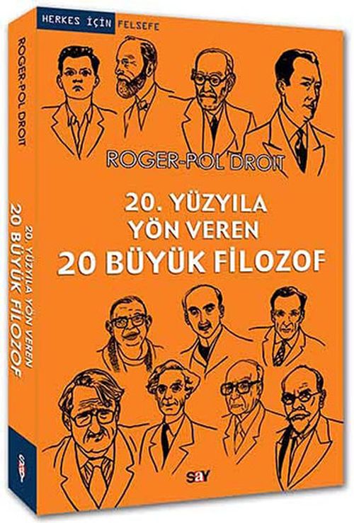 20. Yüzyıla Yön Veren 20 Büyük Filozof