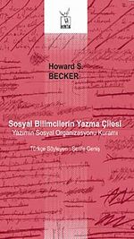 Sosyal Bilimcilerin Yazma Çilesi & Yazımın Sosyal Organizasyonu Kuramı