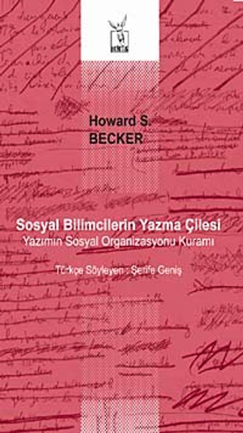 Sosyal Bilimcilerin Yazma Çilesi & Yazımın Sosyal Organizasyonu Kuramı