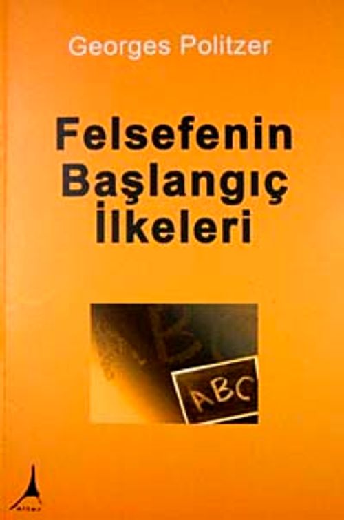 Felsefenin Başlangıç İlkeleri