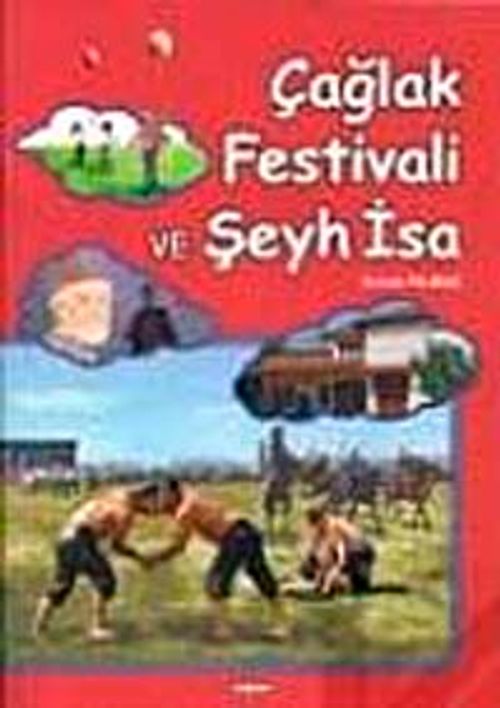 Çağlak Festivali ve Şeyh İsa