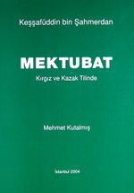 Mektubat / Kırgız ve Kazak Tilinde