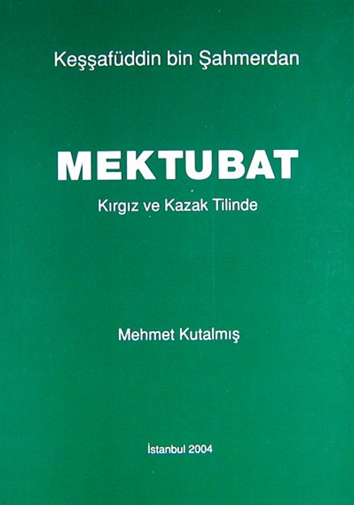 Mektubat / Kırgız ve Kazak Tilinde