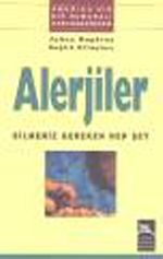 Alerjiler & Bilmeniz Gereken Her Şey