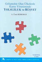 Gelişmekte Olan Ülkelerde Kamu Yönetiminde Yolsuzluk ve Rüşvet