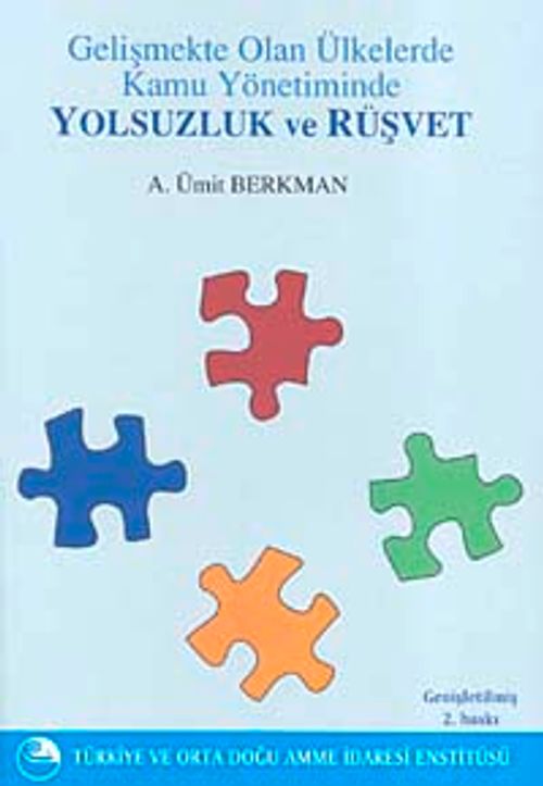 Gelişmekte Olan Ülkelerde Kamu Yönetiminde Yolsuzluk ve Rüşvet