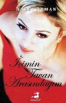 İçimin Tavan Arasındayım