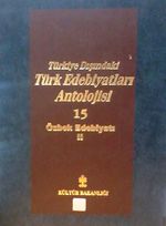Türkiye Dışındaki Türk Edebiyatları Antolojisi -15 / Özbek Edebiyatı 2 (4-A-5)