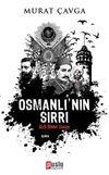Osmanlı'nın Sırrı & Gizli İlimler Savaşı