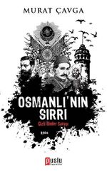 Osmanlı'nın Sırrı & Gizli İlimler Savaşı