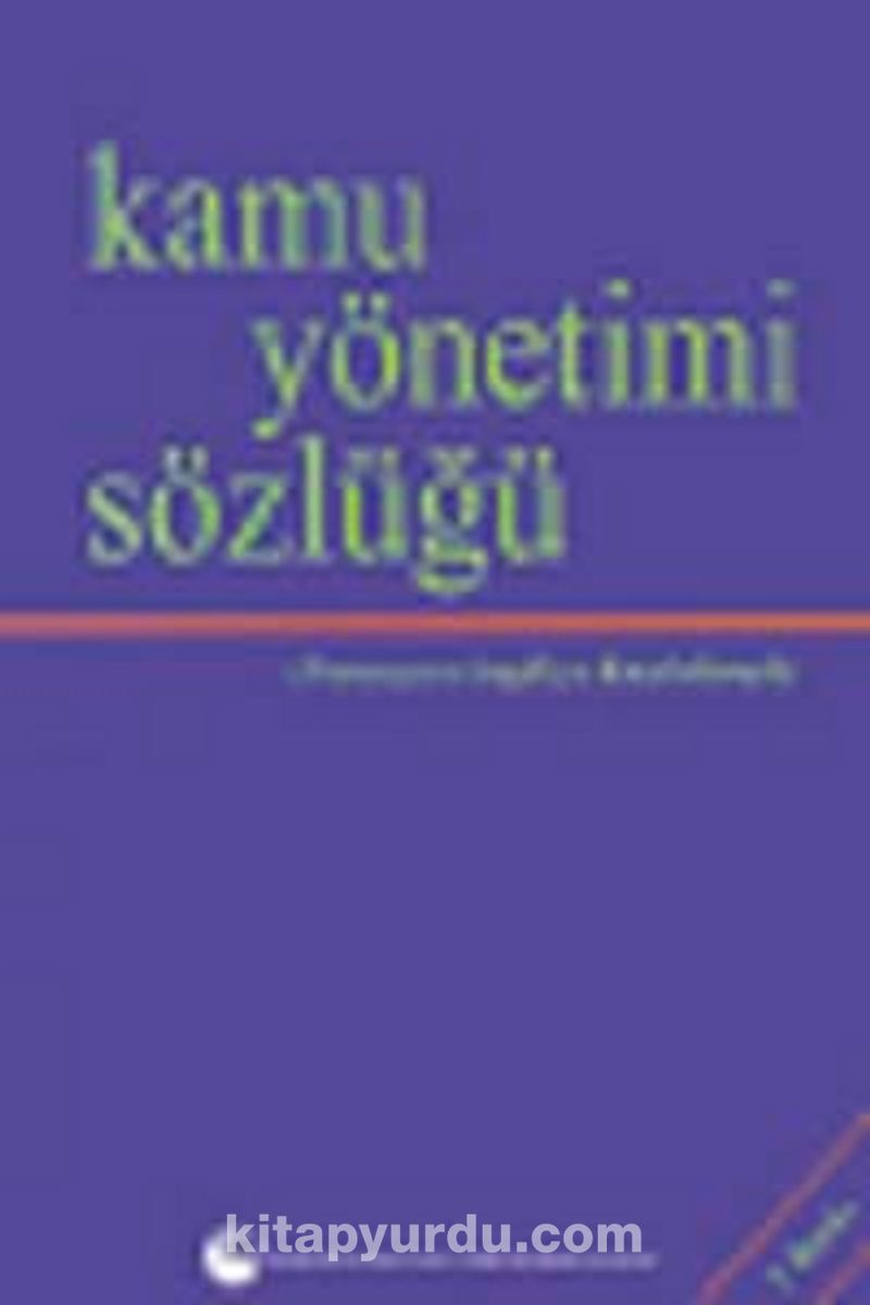 Kamu Yonetimi Sozlugu Omer Bozkurt Kitapyurdu Com