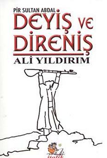 Deyiş ve Direniş Pir Sultan Abdal