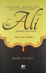 Hz. Ali (Kerremalahü Vechehü) & Hayatı-Davası-Mücadelesi