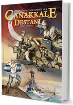 İnsanlığın Savaşı Yendiği Yer Çanakkale Destanı (Çizgi Roman) (Karton Kapak)