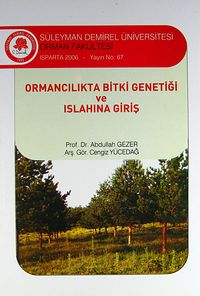 Ormancılıkta Bitki Genetiği ve Islahına Giriş