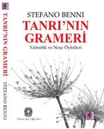Tanrı'nın Grameri & Yalnızlık ve Neşe Öyküleri