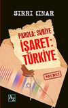 Parola: Suriye İşaret: T&uuml;rkiye