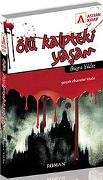 Ölü Kalpteki Yaşam