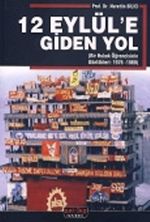 12 Eylül'e Giden Yol (Bir Hukuk Öğrencisinin Günlükleri:1976-1980)