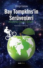 Bay Tompkins'in Serüvenleri & Kuantumun Şaşırtıcı Dünyası
