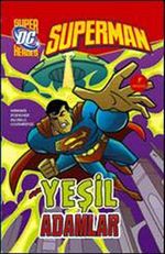 Yeşil Adamlar / Superman