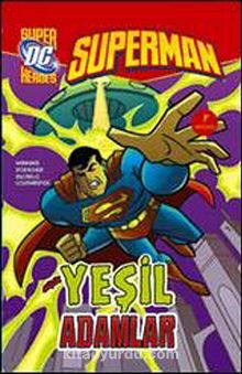 Yeşil Adamlar / Superman - Martin Powell