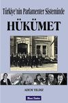 T&uuml;rkiye'nin Parlamenter Sisteminde H&uuml;k&uuml;met