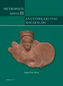 Metropolis Ionia III - Ana Tanrıça Kutsal Mağaraları