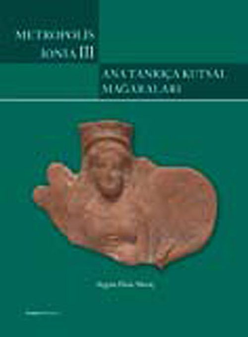 Metropolis Ionia III - Ana Tanrıça Kutsal Mağaraları