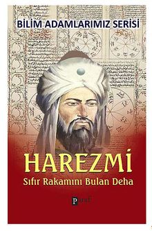 Harezmi & Sıfır Rakamını Bulan Deha