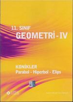 11. Sınıf Geometri - IV & Konikler - Parabol - Hiperbol - Elips