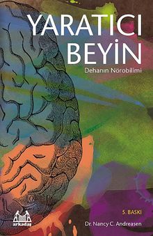 Yaratıcı Beyin & Dehanın Nörobilimi