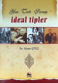Yeni Türk Şiirinde İdeal Tipler