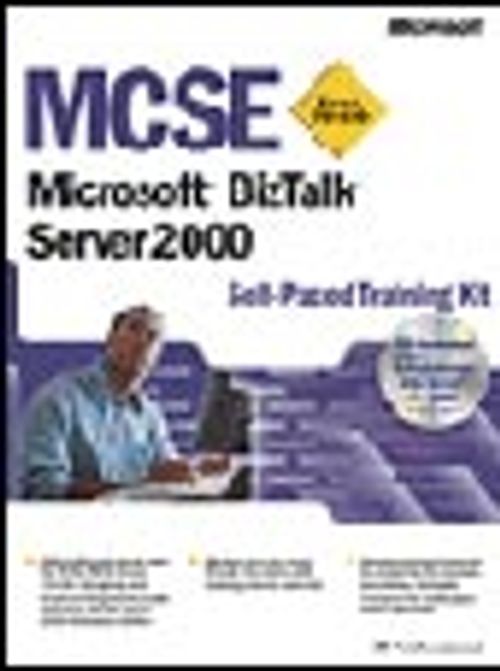 MCSE Training Kit: Microsoft BizTalk (tm) Server 2000  (Exam&70-230)