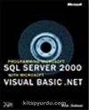 Programming Microsoft® SQL Server (tm) 2000 with Microsoft Visual Basic® .NET