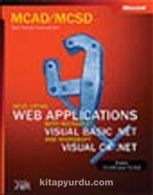 MCAD/MCSD Self-Paced Training Kit: Developing Web Applications with&Microsoft® Visual Basic® .NET and Microsoft Visual C#(tm) .NET