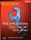 MCAD/MCSD Self-Paced Training Kit: Developing Web Applications with&Microsoft® Visual Basic® .NET and Microsoft Visual C#(tm) .NET