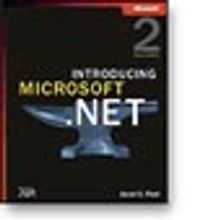 Introducing Microsoft® .NET, Second Edition