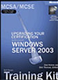 MCSA/MCSE Self-Paced Training Kit (Exams 70-292 and 70-296): Upgrading Your Certification to Microsoft® Windows Server™ 2003