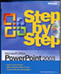 Microsoft® Office PowerPoint® 2003 Step by Step