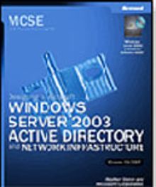 MCSE Self-Paced Training Kit (Exam 70-297): Designing a Microsoft® Windows Server™ 2003 Active Directory® and Network Infrastructure