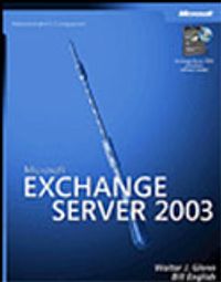 Microsoft® Exchange Server 2003 Administrator's Companion