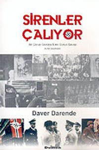 Sirenler Çalıyor & Bir Çocuk Gözüyle İkinci Dünya Savaşı