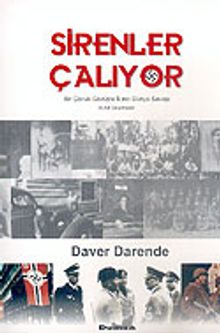 Sirenler Çalıyor & Bir Çocuk Gözüyle İkinci Dünya Savaşı