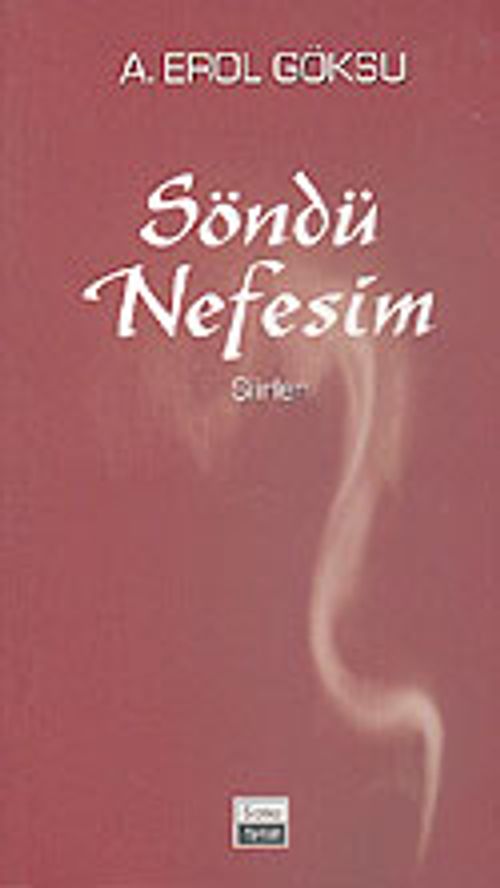 Söndü Nefesim