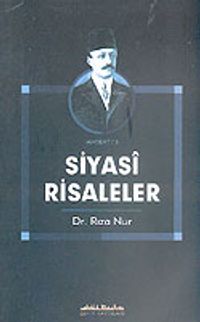 Siyasi Risaleler Dr. Rıza Nur KOD:8-I-2