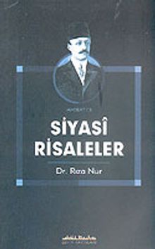 Siyasi Risaleler Dr. Rıza Nur KOD:8-I-2