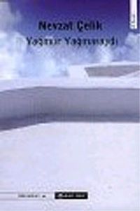 Yağmur Yağmasaydı