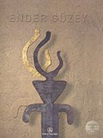 Ender Güzey: Çoklu Anlamların Rindi